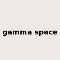 gamma space是什么意思