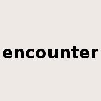 encounter是什么意思