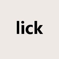 lick是什么意思