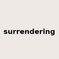 surrendering是什么意思