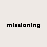 missioning是什么意思