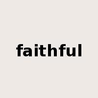 faithful是什么意思