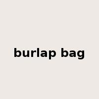 burlap bag是什么意思