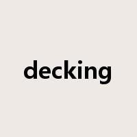 decking是什么意思