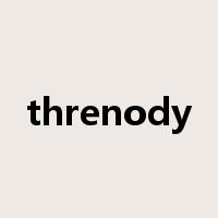 threnody是什么意思
