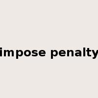 impose penalty是什么意思