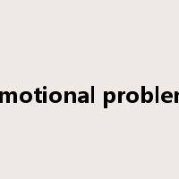 emotional problem是什么意思