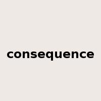 consequence是什么意思