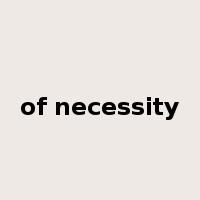 of necessity是什么意思