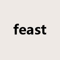 feast是什么意思