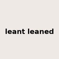 leant leaned是什么意思