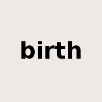 birth是什么意思