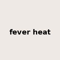 fever heat是什么意思