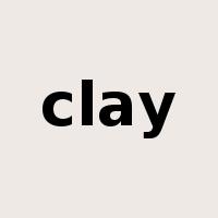 clay是什么意思