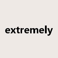 extremely是什么意思