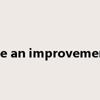 make an improvement in是什么意思