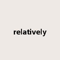 relatively是什么意思