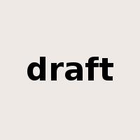 draft是什么意思