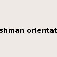 freshman orientation是什么意思