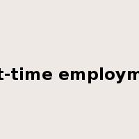 part-time employment是什么意思