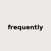 frequently是什么意思