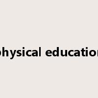 physical education是什么意思