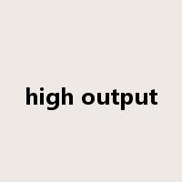 high output是什么意思