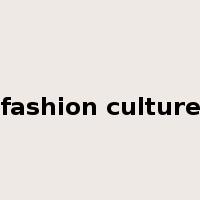 fashion culture是什么意思