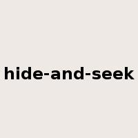 hide-and-seek是什么意思