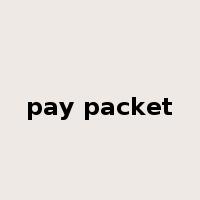 pay packet是什么意思