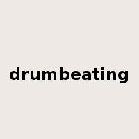 drumbeating是什么意思