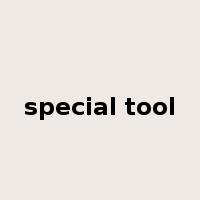 special tool是什么意思