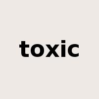 toxic是什么意思