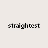 straightest是什么意思