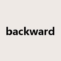 backward是什么意思