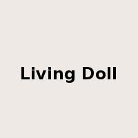 Living Doll是什么意思