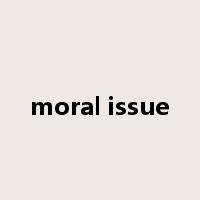 moral issue是什么意思