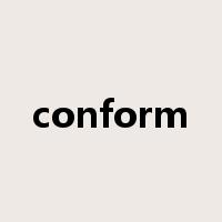 conform是什么意思