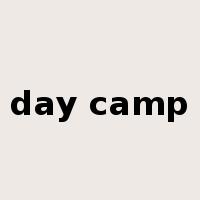 day camp是什么意思