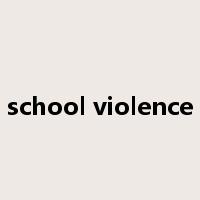 school violence是什么意思