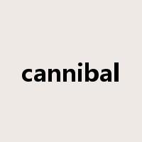 cannibal是什么意思