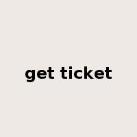 get ticket是什么意思