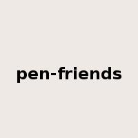 pen-friends是什么意思