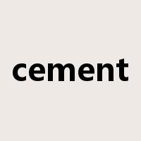 cement是什么意思