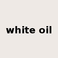 white oil是什么意思