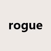rogue是什么意思