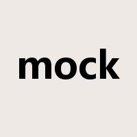 mock是什么意思