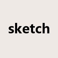 sketch是什么意思
