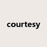 courtesy是什么意思