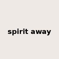 spirit away是什么意思